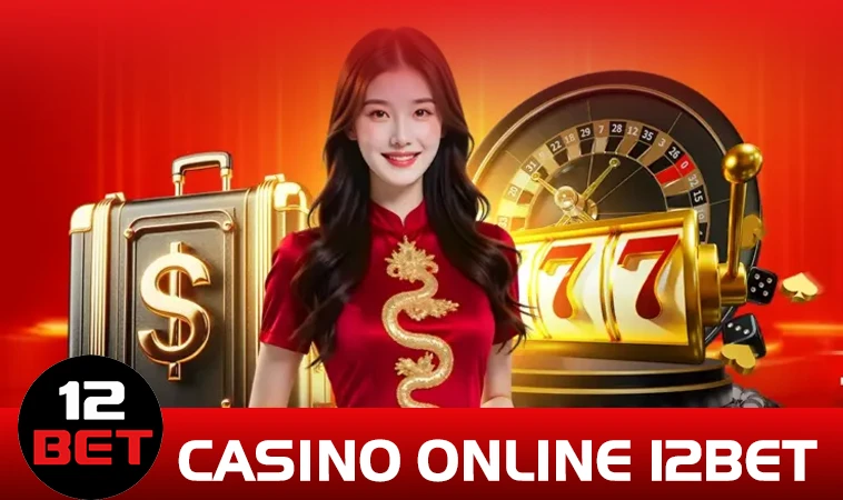 12Bet - Nhà Cái 12 Bet - Trang Chủ Cá Cược Casino Cho Dân Chơi